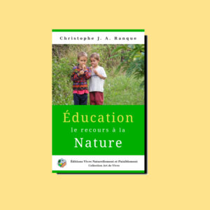 Livre - Éducation: le recours à la Nature